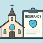 Church Insurance Coverage: The Essential Guide for Churches church insurance coverage